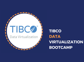 TIBCO Data Virtualization Bootcamp