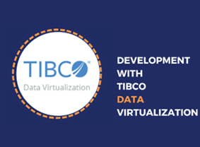 Development with TIBCO Datavirtualization