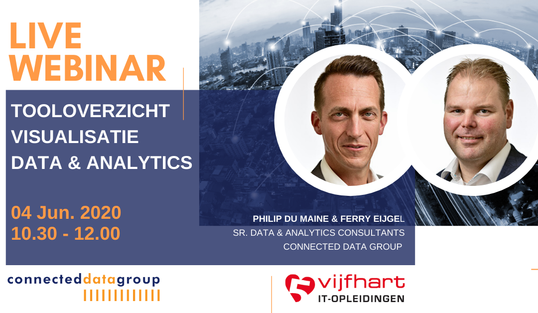 LIVE WEBINAR Tooloverzicht Visualisatie BI & Analytics (4 juni 2020 13.00-14.30 uur)