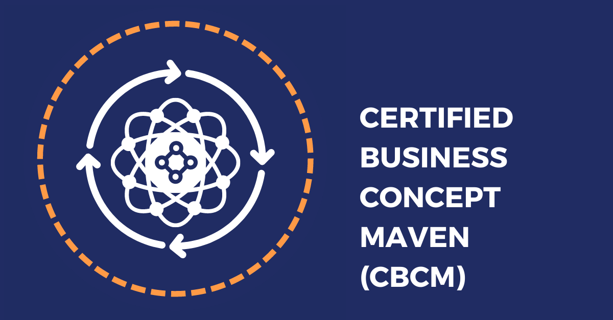 Certified Business Concept Maven (CBCM) Incl. ELM Certification ...